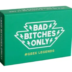Bad Bitches Only - Geek Legends