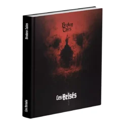 Broken Tales : Les Brisés