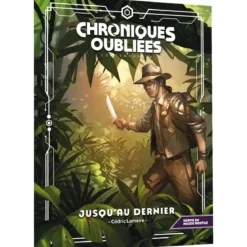 Chroniques Oubliées Contemporain 2ème Édition : Jusqu'au Dernier