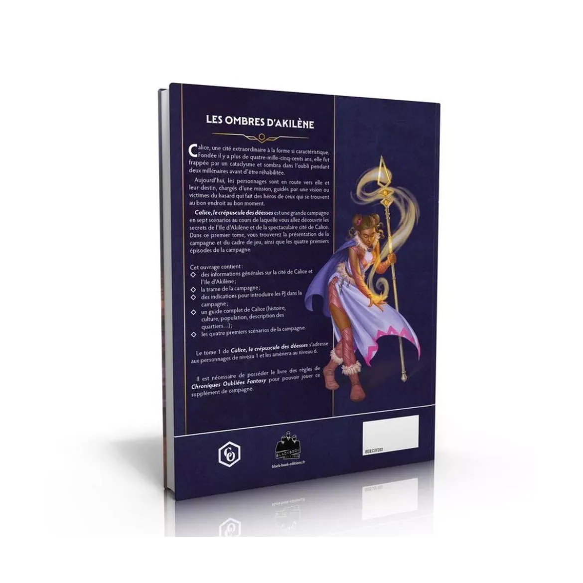 Chroniques Oubliées Fantasy 2ème Édition : Calice, Le Crépuscule des Déesses - Tome 1
