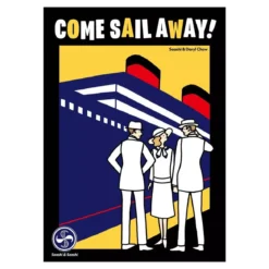 Come Sail Away