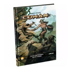 Conan : Tous les Trônes de la Terre