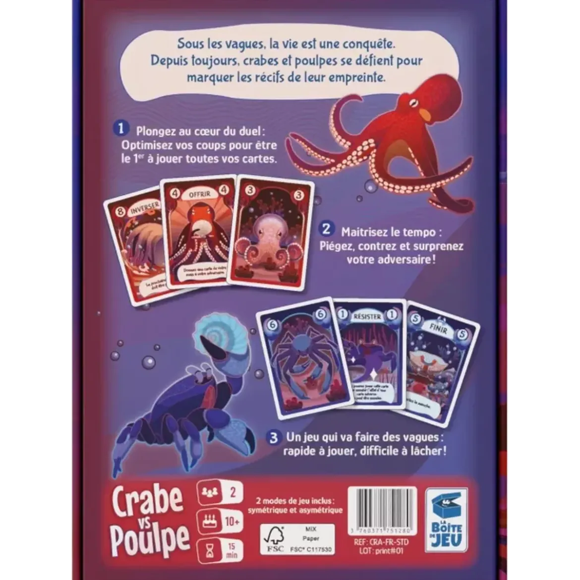 Crabe vs Poulpe