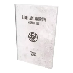 Cthulhu Hack : Libri Arcanorum - Aides de jeu