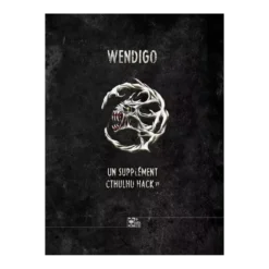 Cthulhu Hack : Libri Monstrorum - Wendigo