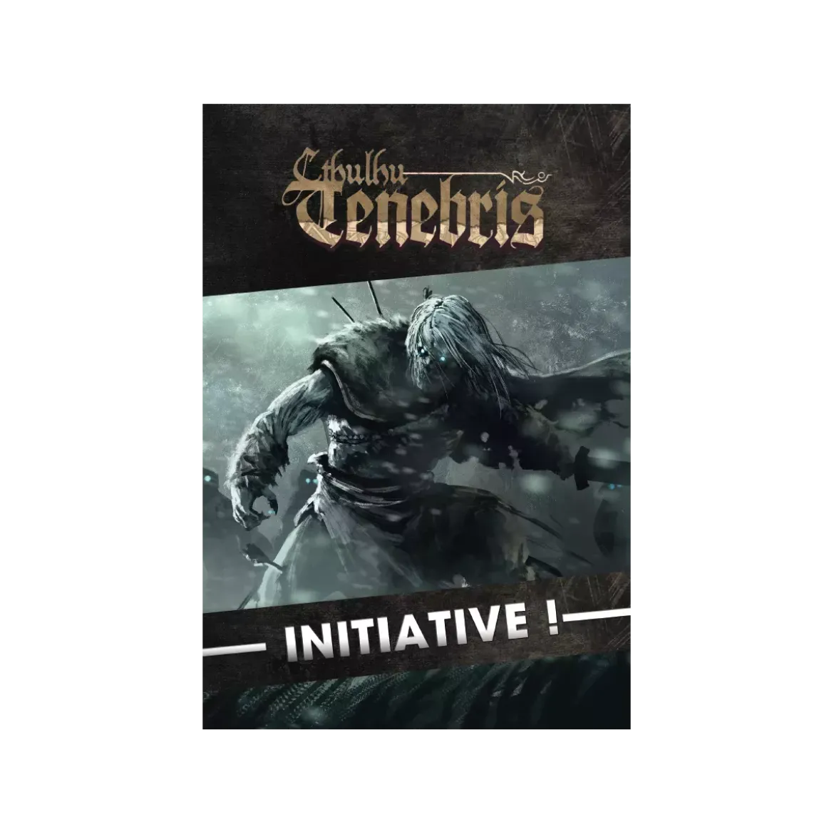 Cthulhu Tenebris : Initiative !