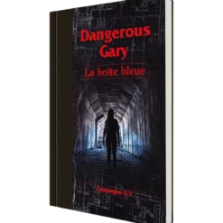 Dangerous Gary : La Boîte Bleue