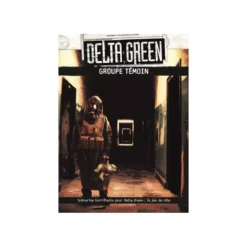 Delta Green - Groupe Témoin