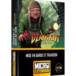 Diamant : Mise en Garde et Trahison - Micro Extension