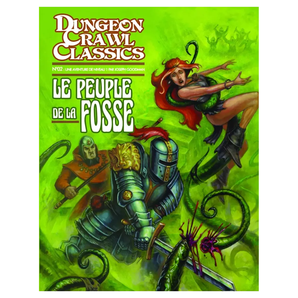 Dungeon Crawl Classics - Numéro 2 : Le Peuple de la Fosse