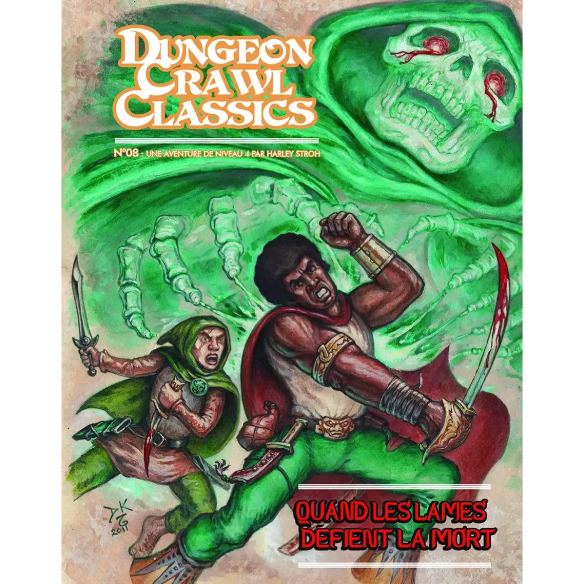 Dungeon Crawl Classics - Numéro 8 : Quand les Lames défient la Mort
