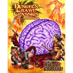 Dungeon Crawl Classics - Numéro 10 : Lève-toi, Colosse !