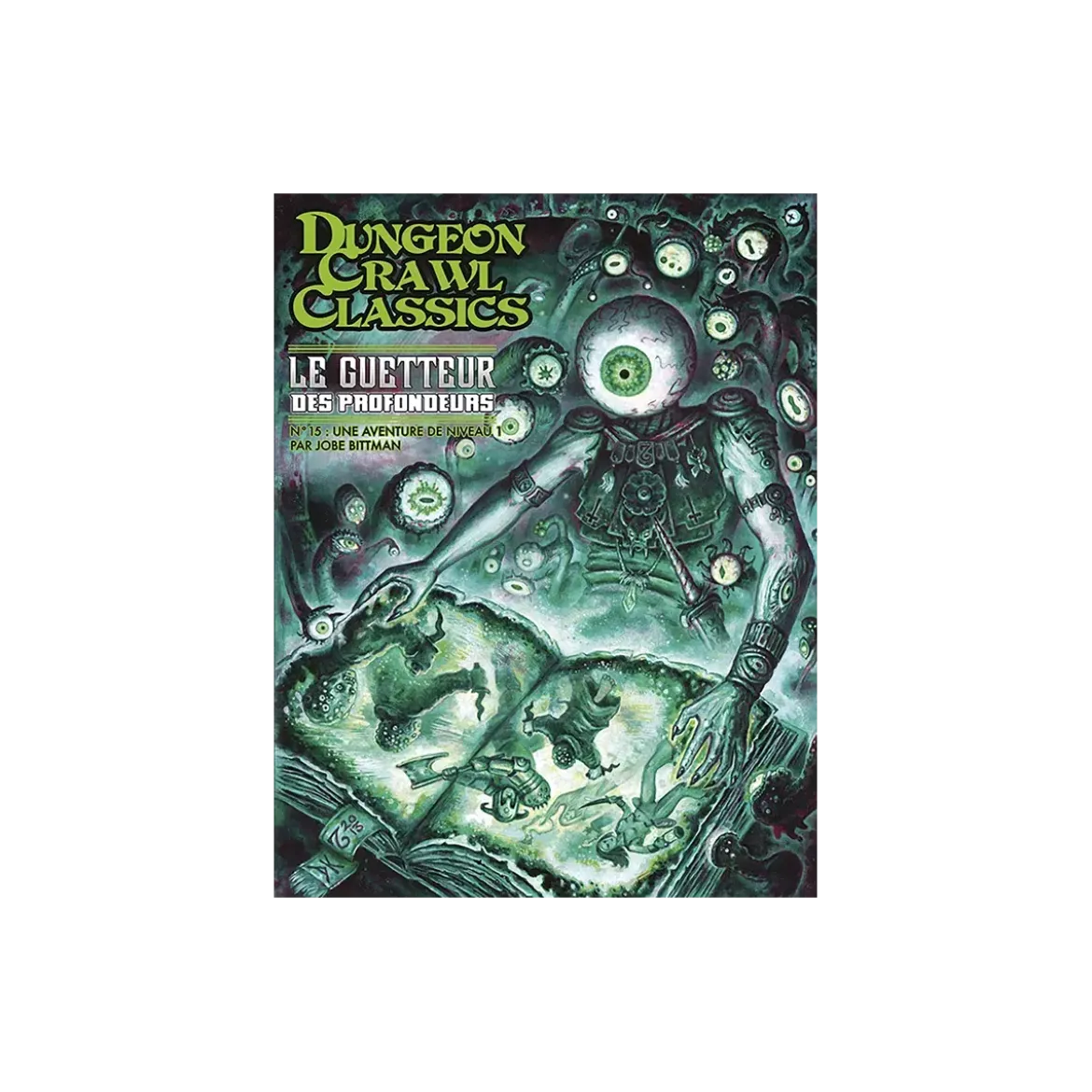 Dungeon Crawl Classics - Numéro 15 : Le Guetteur des Profondeurs