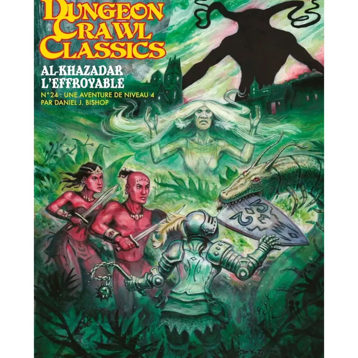 Dungeon Crawl Classics - Numéro 24 : Al-Khazadar l'Effroyable