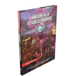 Dungeons & Dragons 5 : Horizons de la Citadelle Radieuse