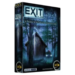 Exit : Le Retour à la Cabane Abandonnée