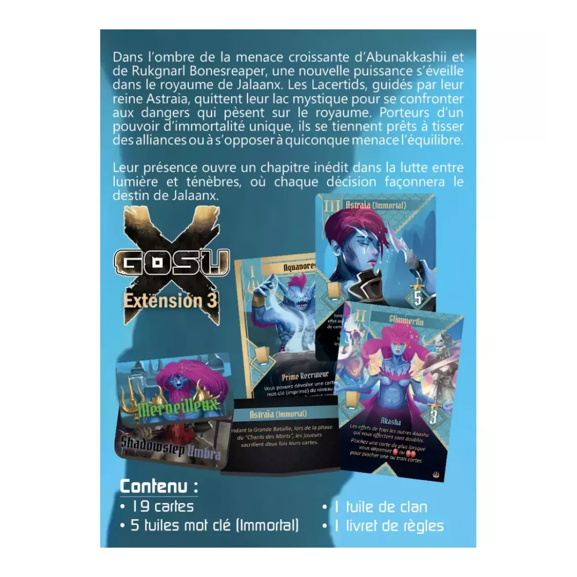Gosu X : Astraia Queen of the Lacertids - Extension