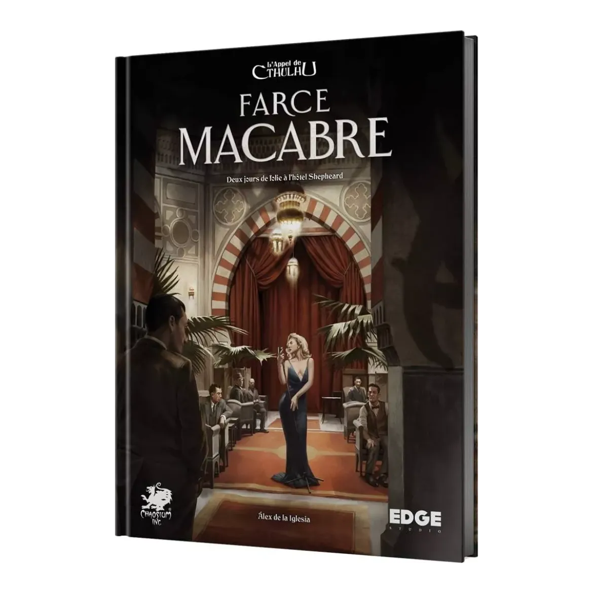 L'Appel de Cthulhu : La Farce Macabre