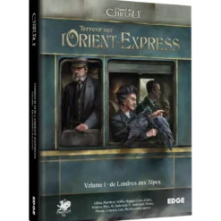 L'Appel de Cthulhu : Terreur sur l'Orient-Express Vol.1 - De Londres aux Alpes