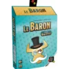 Le Baron - Un jeu 6 qui Prend
