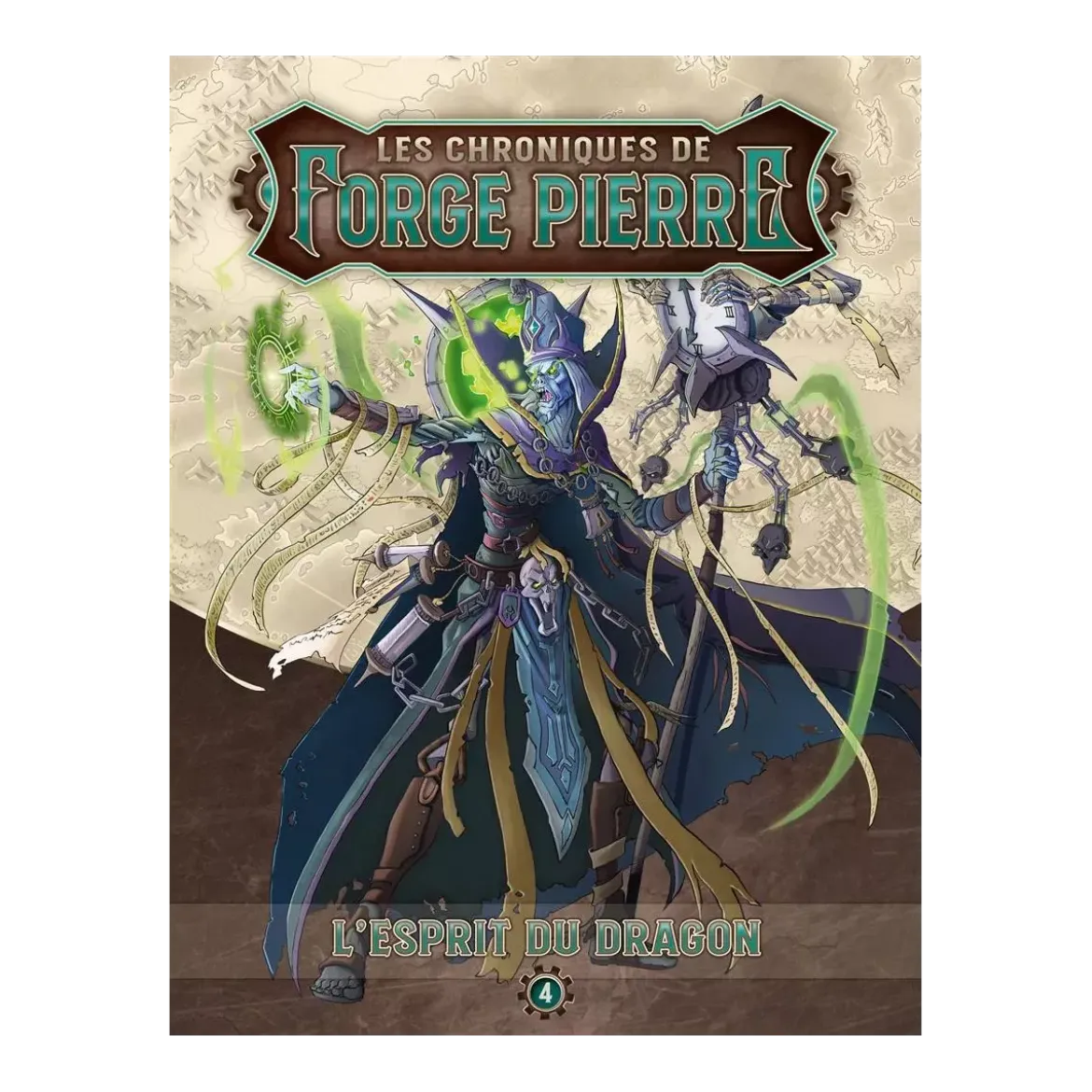 Les Chroniques de Forge Pierre : L’Esprit du Dragon 4