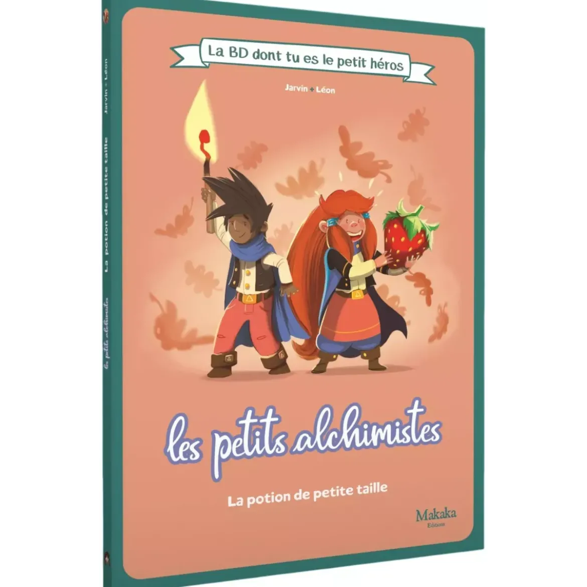 Les Petits Alchimistes - La Potion de Petite Taille : La BD dont tu es le petit héros