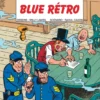 Les Tuniques Bleues - Tome 18 - Blue rétro