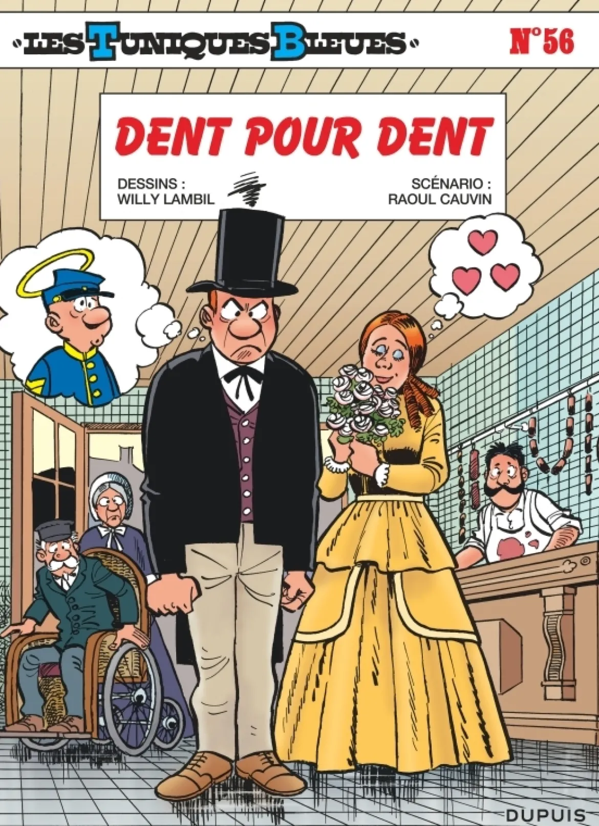 Les Tuniques Bleues - Tome 56 - Dent pour dent