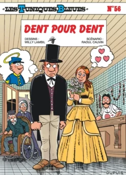 Les Tuniques Bleues - Tome 56 - Dent pour dent