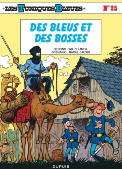 Les Tuniques Bleues - Tome 25 - Des Bleus et des bosses