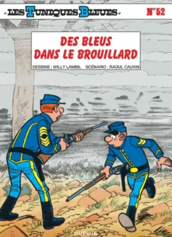 Les Tuniques Bleues - Tome 52 - Des bleus dans le brouillard