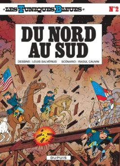 Les Tuniques Bleues - Tome 2 - Du Nord au Sud