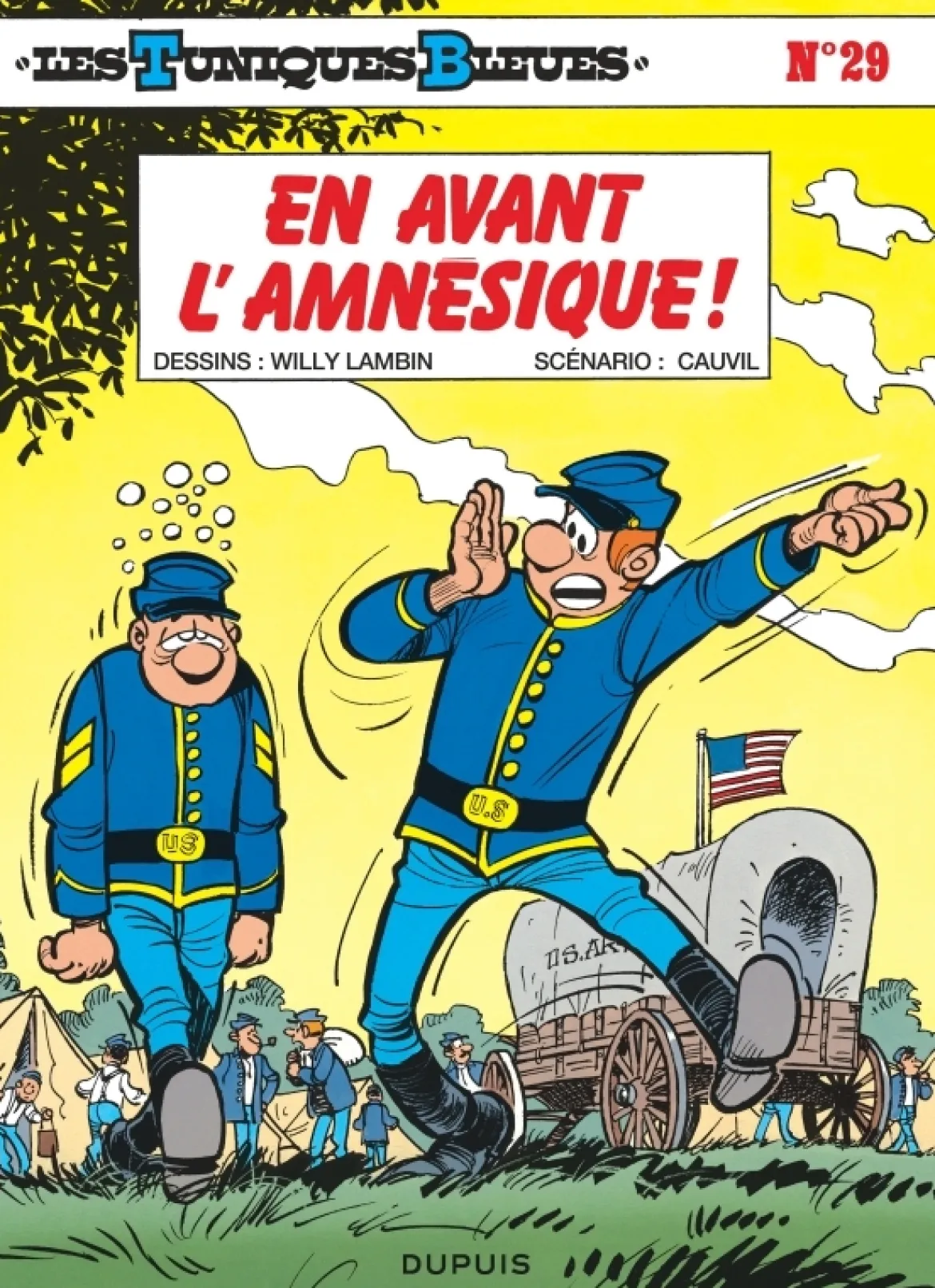 Les Tuniques Bleues - Tome 29 - En avant l’amnésique !