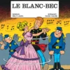 Les Tuniques Bleues - Tome 14 - Le Blanc-bec