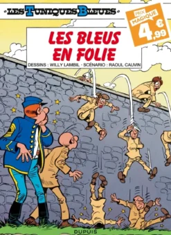 Les Tuniques Bleues - Tome 32 - Les Bleus en folie