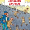 Les Tuniques Bleues - Tome 32 - Les Bleus en folie
