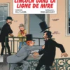 Les Tuniques Bleues - Tome 69 - Lincoln dans la ligne de mire