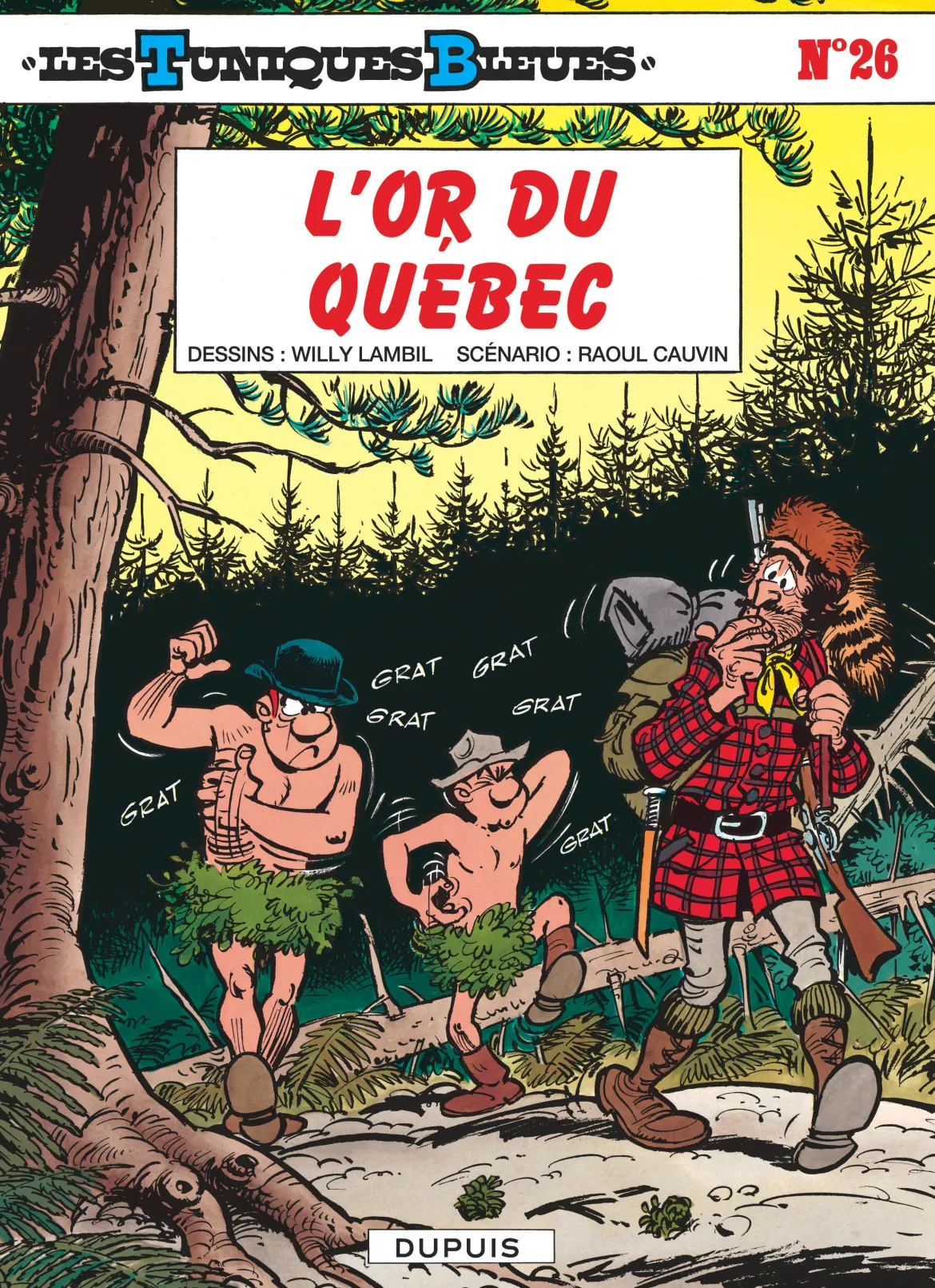 Les Tuniques Bleues - Tome 26 - L’Or du Québec