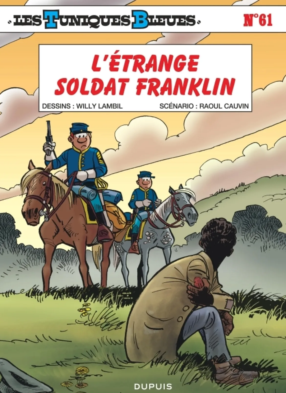 Les Tuniques Bleues - Tome 61 - L'étrange soldat Franklin