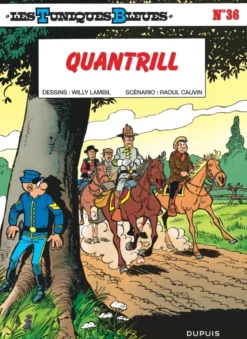 Les Tuniques Bleues - Tome 36 - Quantrill