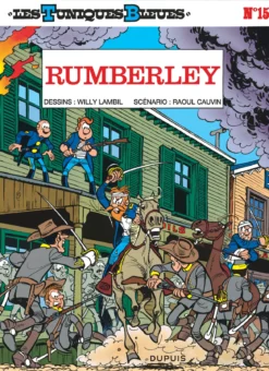 Les Tuniques Bleues - Tome 15 - Rumberley