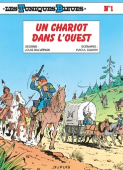 Les Tuniques Bleues - Tome 1 - Un chariot dans l’Ouest
