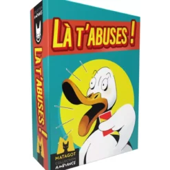 Là t'abuses