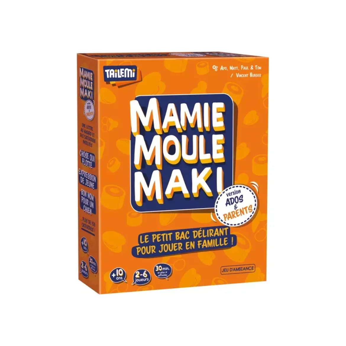 Mamie Moule Maki Ados & Parents