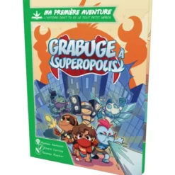 Ma Première Aventure : Grabuge à Superopolis