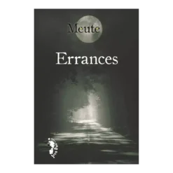 Meute : Errances