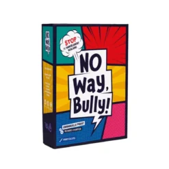 No Way, Bully!
