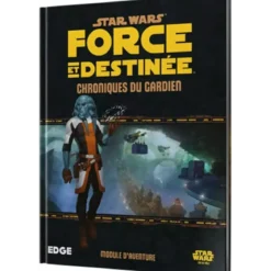 Star Wars Force et Destinée : Chroniques du Gardien