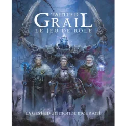 Tainted Grail : La Geste d’un Monde Mourant
