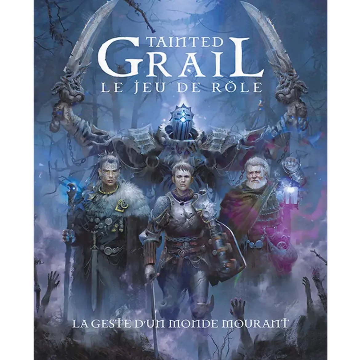 Tainted Grail : La Geste d’un Monde Mourant